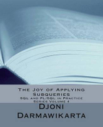 SQL and Pl/SQL in Practice : SQL and Pl/SQL in Practice - Djoni Darmawikarta