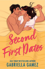 Second First Dates - Gabriella Gamez