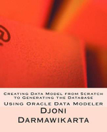 Using Oracle Data Modeler : Using Oracle Data Modeler - Djoni Darmawikarta
