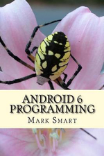 Android 6 Programming : Android Studio Development Guide - Mark Smart