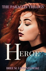 Heroe - Bree M. Lewandowski