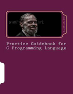 Practice Guidebook for C Programming Language - S. Anbazhagan