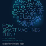 How Smart Machines Think - Sean Gerrish