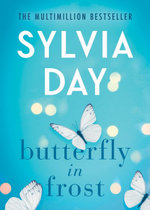 Butterfly in Frost - Sylvia Day