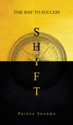 Shift : The Way To Success - Prince Sharma
