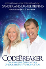 Codebreaker : Discover the Password to Unlock the Best Version of You - Sandra Biskind