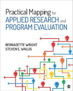 Practical Mapping for Applied Research and Program Evaluation - Bernadette M. Wright