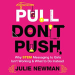 Pull Don't Push - Julie Newman