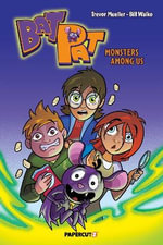 Bat Pat Vol. 1 : Monsters Among Us - Trevor Mueller