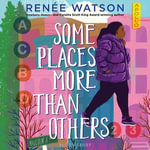 Some Places More Than Others - Renée Watson