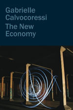The New Economy - Gabrielle Calvocoressi