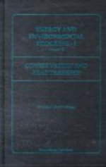 Energy and Environmental Progress 1 Vol. E : Conservation and Heat Transfer : Conservation and Heat Transfer - T Nejat Veziroglu