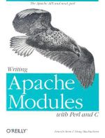 Writing Apache Modules with Perl and C : The Apache API and mod_perl - Doug MacEachern