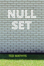 Null Set - Ted Mathys