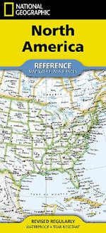 National Geographic North America Map (Folded with Flags and Facts) : National Geographic Reference Maps - National Geographic Maps