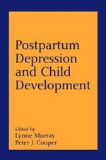 Postpartum Depression and Child Development - Peter Cooper