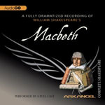 Macbeth : The Arkangel Shakespeare Collection - Denys Hawthorne