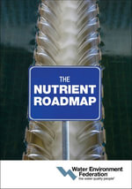 The Nutrient Roadmap - Water Environment Federation
