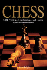 Chess : 5334 Problems, Combinations and Games - Bruce Pandolfini