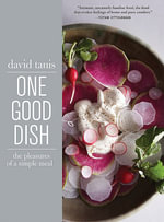 One Good Dish - David Tanis