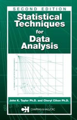 Statistical Techniques for Data Analysis - John K. Taylor