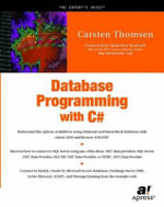 Database Programming with C# : The Expert's Voice - Carsten Thomsen