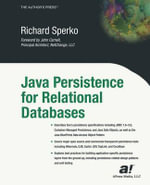 Java Persistence for Relational Databases : Books for Professionals by Professionals - Richard Sperko