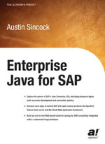 Enterprise Java for SAP : Books for Professionals by Professionals - Austin Sincock