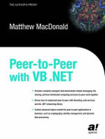 Peer-To-Peer with VB .Net : APRESSPOD - Matthew MacDonald