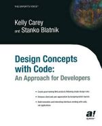 Design Concepts with Code : An Approach for Developers - Kelly Carey