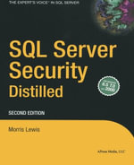 SQL Server Security Distilled : APRESSPOD - Morris Lewis