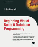 Beginning Visual Basic 6 Database Programming : EX PEER - John Connell