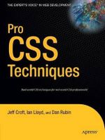 Pro CSS Techniques : Pro - Jeff Croft