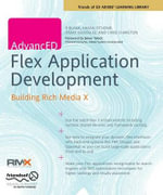AdvancED Flex Application Development : Building Rich Media X - Chris Charlton