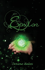 Epsilon - Dezirae Bates