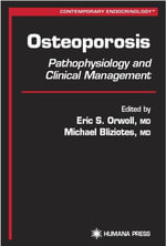 Osteoporosis : Pathophysiology and Clinical Management - Eric S. Orwoll