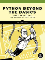 Beyond the Basic Stuff with Python : Best Practices for Writing Clean Code - Al Sweigart