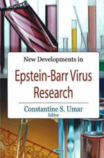 New Developments in Epstein-Barr Virus Research - Constantine S Umar