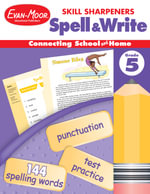 Spell & Write - Grade 5 Workbook : Connecting School and Home - Evan-Moor Educational Publishers