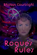 Rogue's Rules : Black Angel Series, #1 - Rhobin Lee Courtright