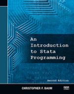 An Introduction to Stata Programming, Second Edition - Christopher F.  Baum