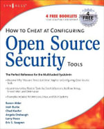 How to Cheat at Configuring Open Source Security Tools : How to Cheat - Michael Gregg