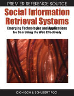 Premier Reference Source : Emerging Technologies and Applications for Searching the Web Effectively - Dion Goh