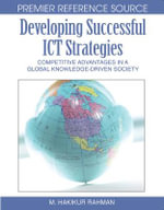 Premier Reference Source : Competitive Advantages in a Global Knowledge-Driven Society - Hakikur Rahman