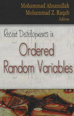 Recent Developments in Ordered Random Variables - Mohammad Ahsanullah
