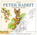 The Peter Rabbit Coloring Book : A Classic Editions Coloring Book - Beatrix Potter