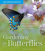 Gardening for Butterflies - Xerces Society