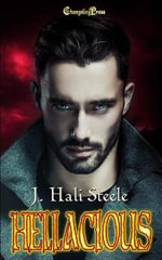 Hellacious - J. Hali Steele