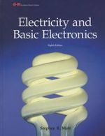 Electricity and Basic Electronics - Stephen R Matt