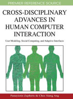 Premier Reference Source : User Modeling, Social Computing, and Adaptive Interfaces - Panayiotis Zaphiris